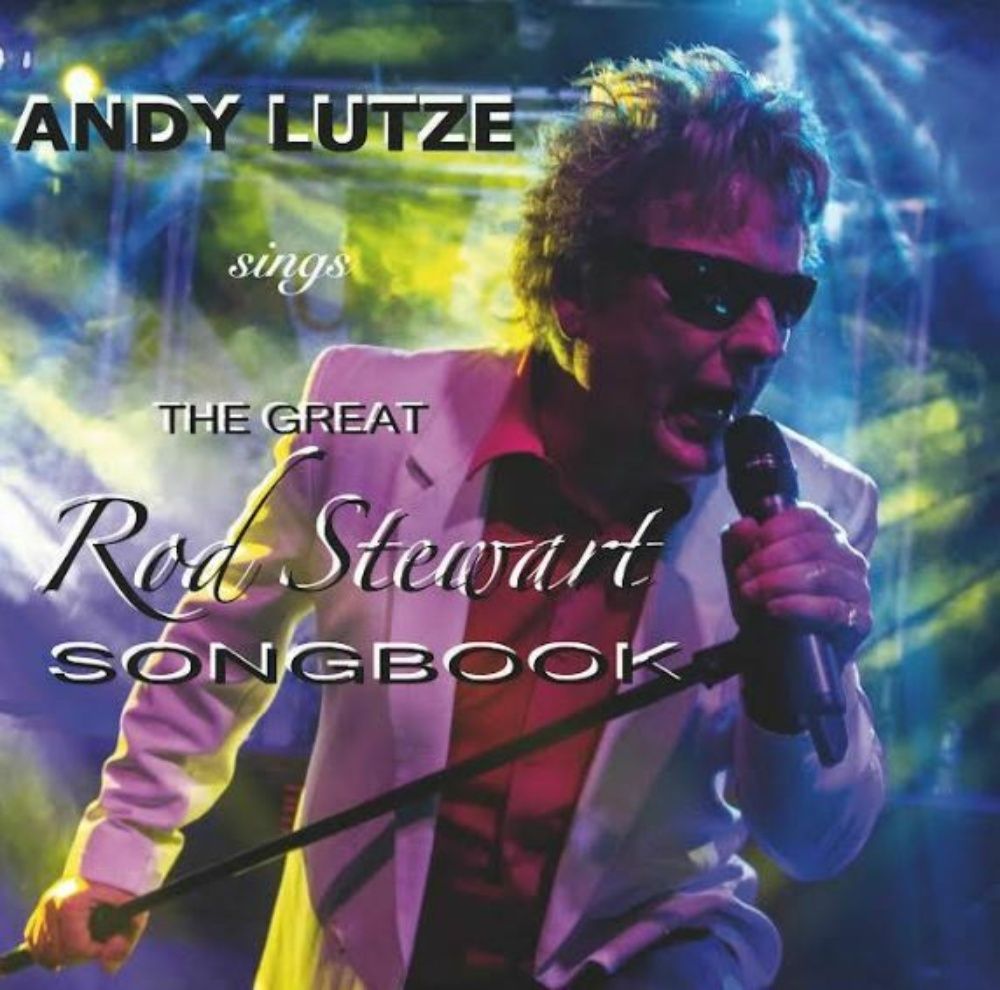 ROD STEWART Songbook | Performed by Andy Lutze & Atlantic Crossing Band | Dinner & Show