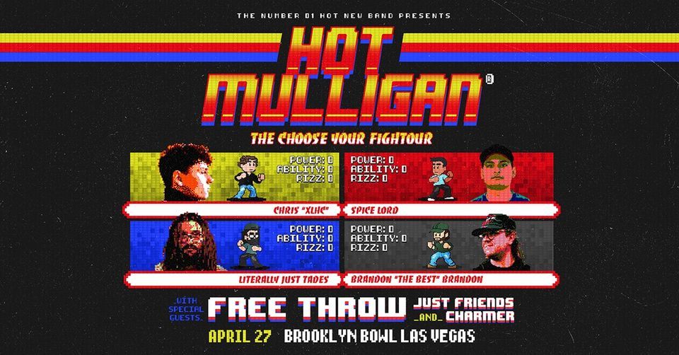 HOT MULLIGAN: THE CHOOSE YOUR FIGHTOUR - Las Vegas, NV