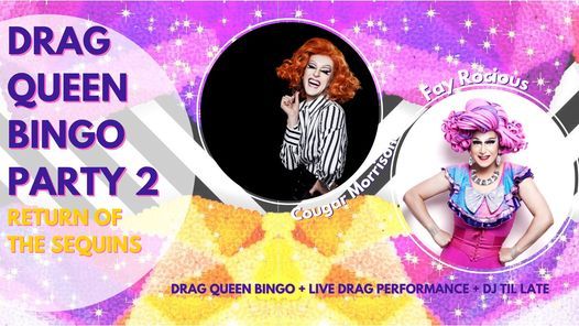 Drag Queen Bingo Party 2- Return of the Sequins