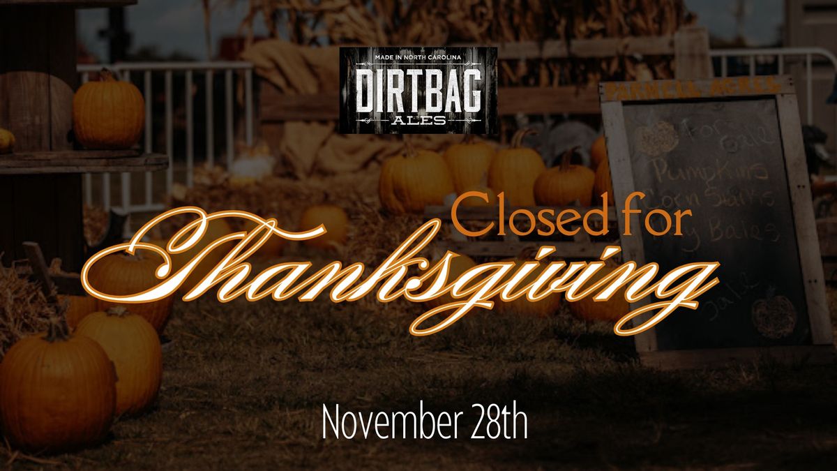 Closed for Thanksgiving 