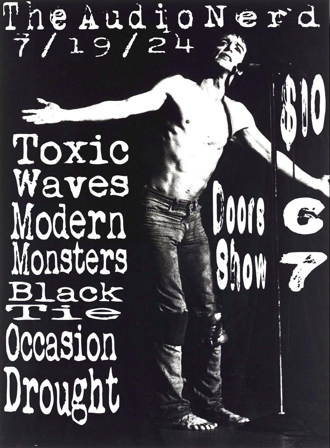 Toxic Waves, Modern Monsters, Black Tie Occasion and Drought Live at The Audio Nerd