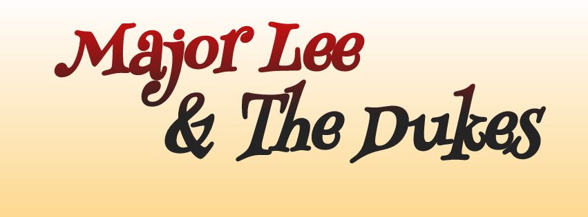 Major Lee & The Dukes