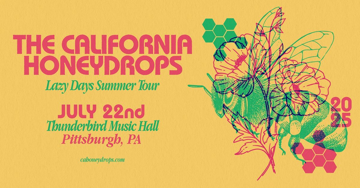 THE CALIFORNIA HONEYDROPS - LAZY DAYS SUMMER TOUR