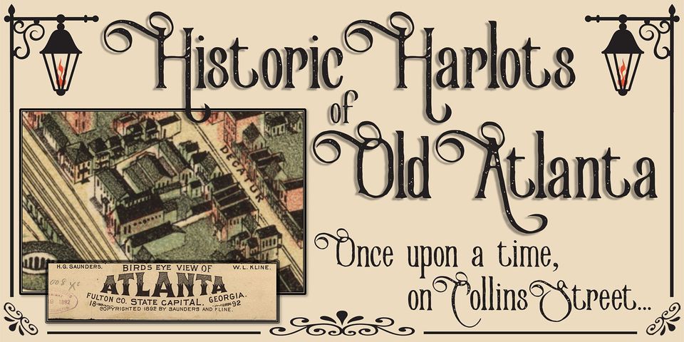 Historic Harlots of Old Atlanta