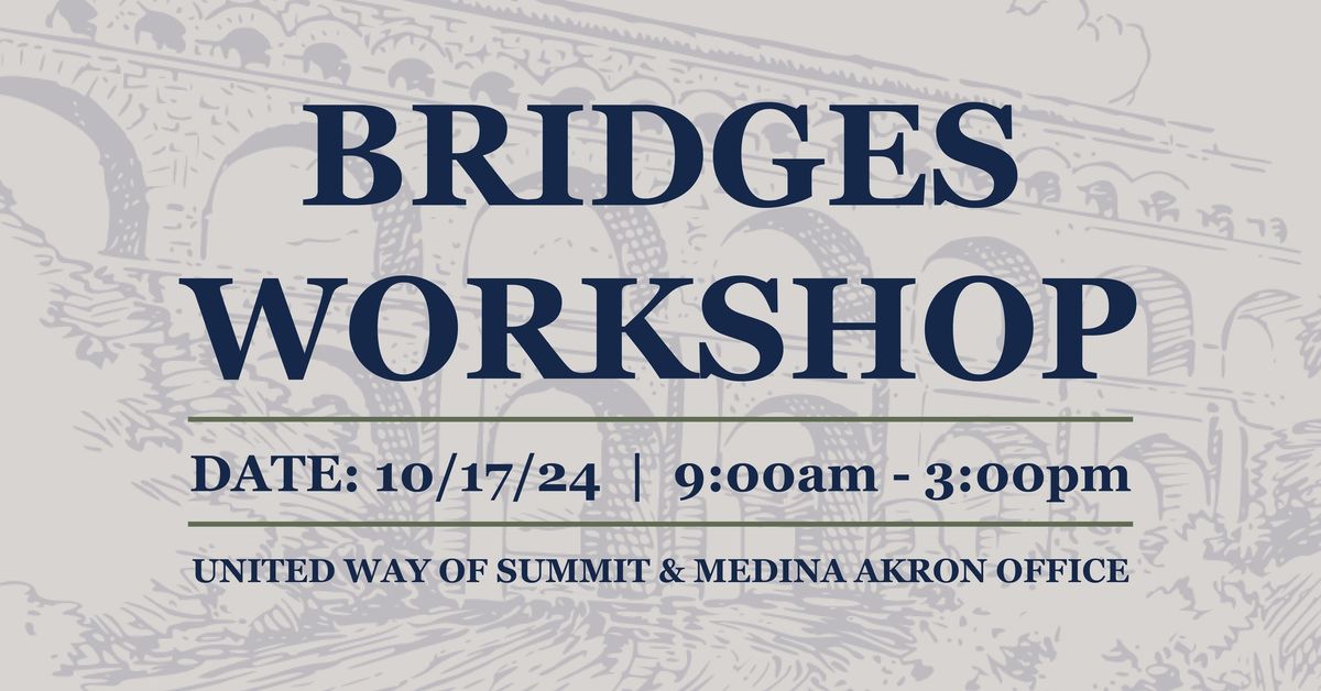 Bridges Workshop