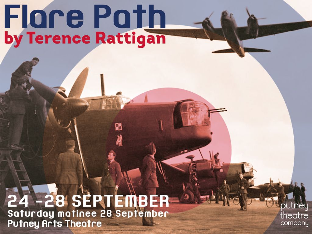 Flare Path by Terence Rattigan - Putney Theatre Company 