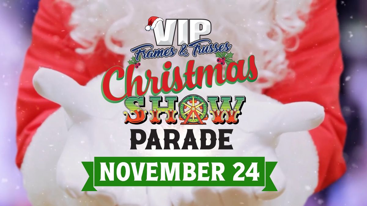 VIP Frames & Trusses Christmas Show Parade