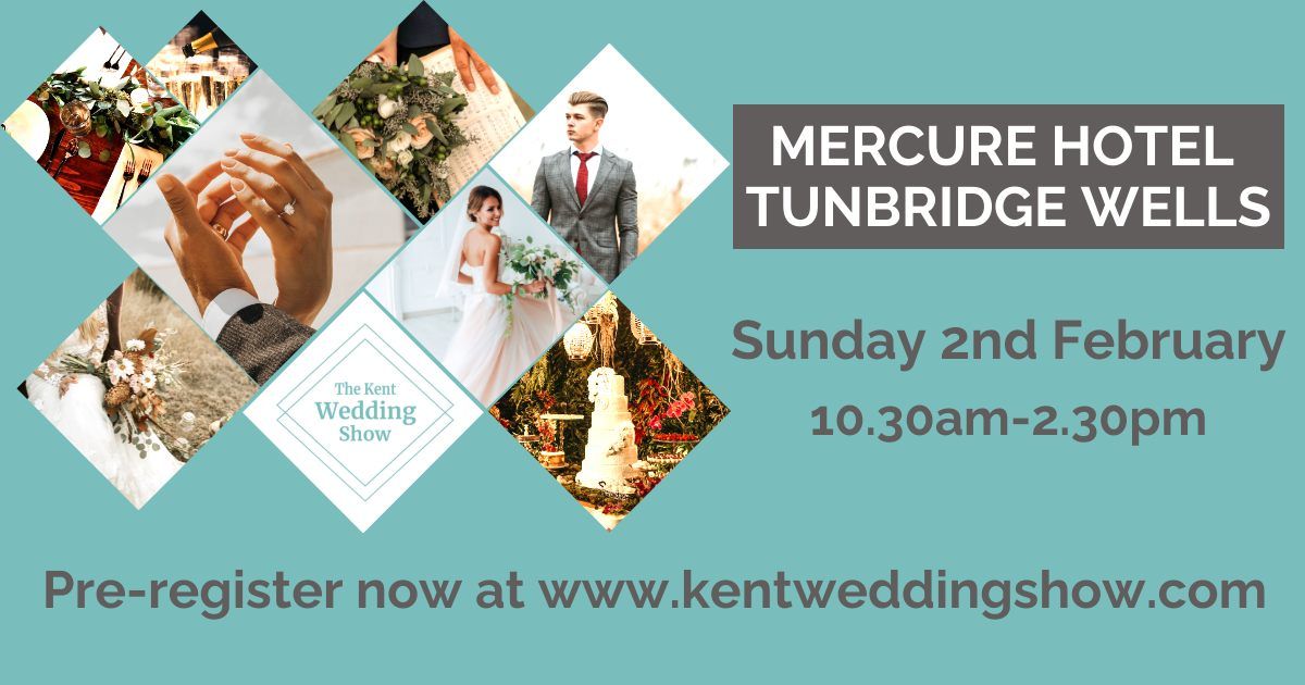 The Kent Wedding Show, Mercure Hotel Tunbridge Wells