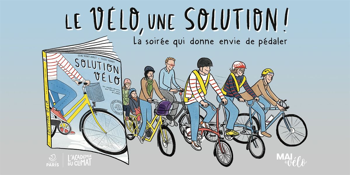 Le v\u00e9lo, une solution !