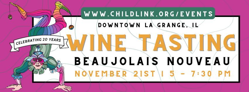 Child Link's Beaujolais Nouveau Progressive Wine Tasting Celebration in Downtown La Grange