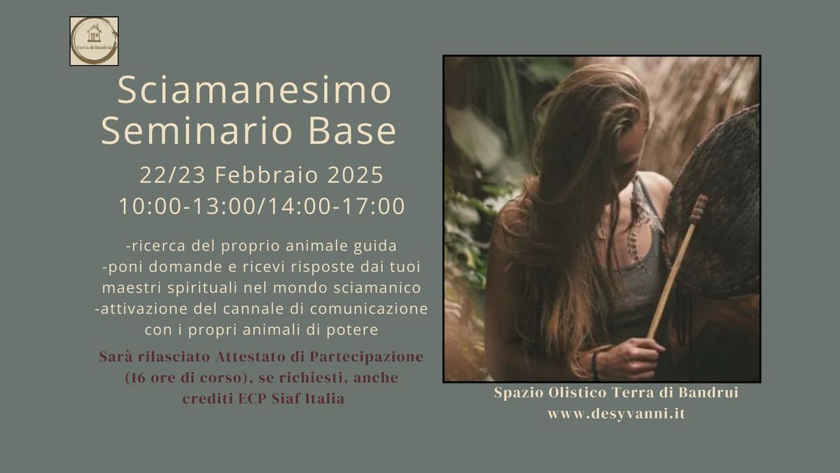 SEMINARIO BASE DI SCIAMANESIMO "Il Viaggio della Sciamana" con Desy Vanni. 