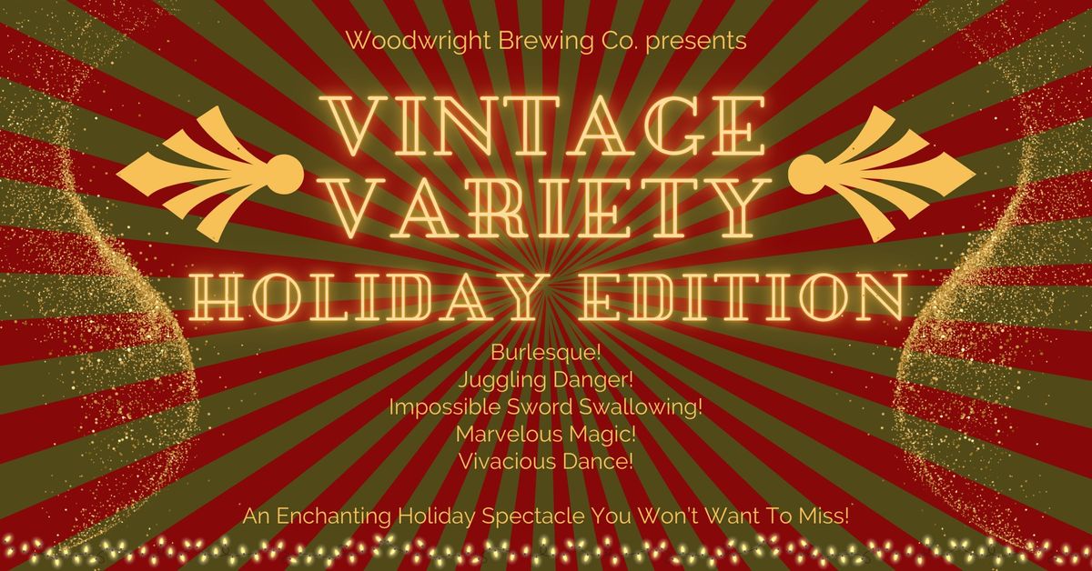 Vintage Variety LIVE at Woodwright: Holiday Edition