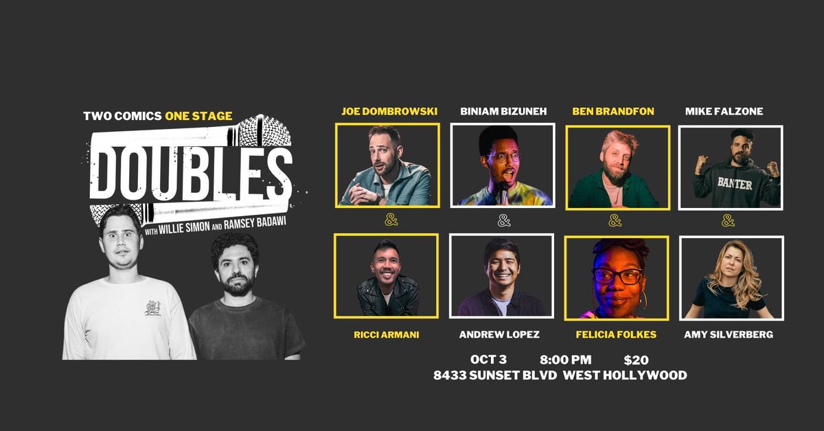 Doubles!! Featuring Joe Dombrowski, Ricci Armani, Andrew Lopez, Amy Silverberg + More!