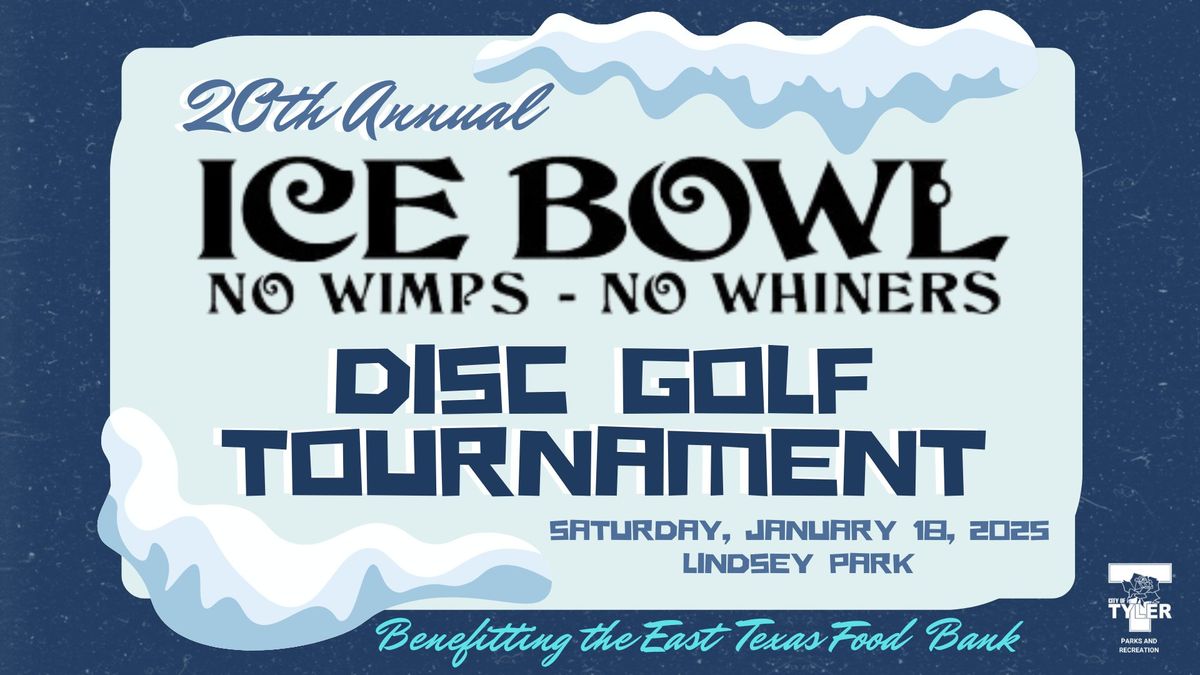 20th Annual Ice Bowl Disc Golf Tournament