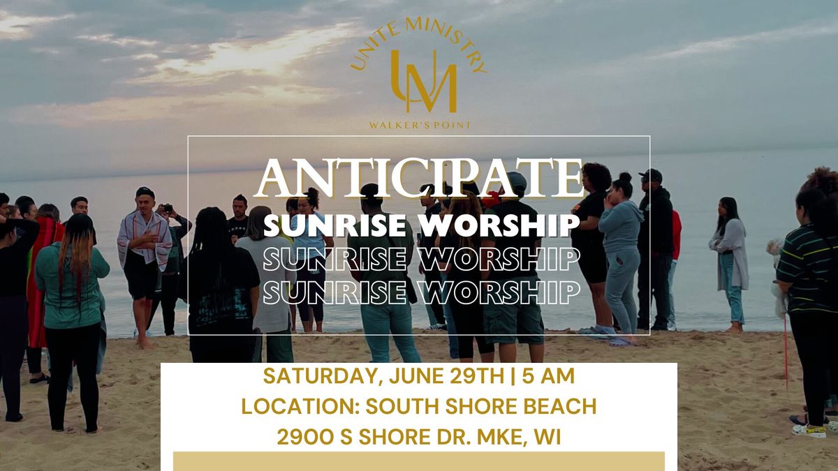 Anticipate: Sunrise Worship