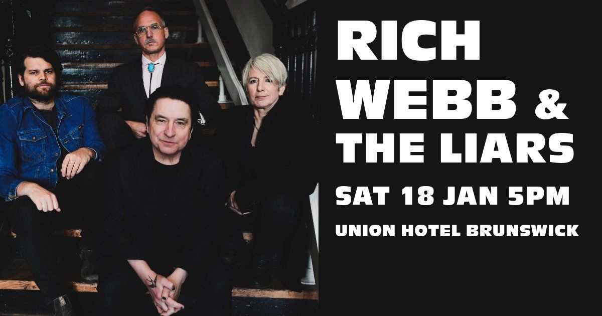 RICH WEBB & THE LIARS - UNION HOTEL BRUNSWICK 