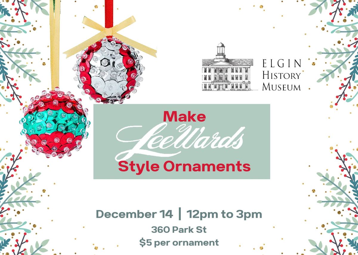 Make LeeWards Style Ornaments at the Museum