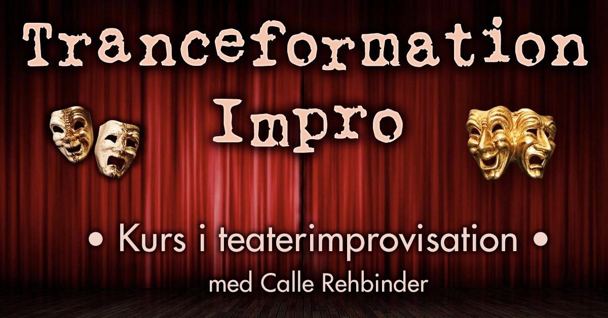 Tranceformation Impro