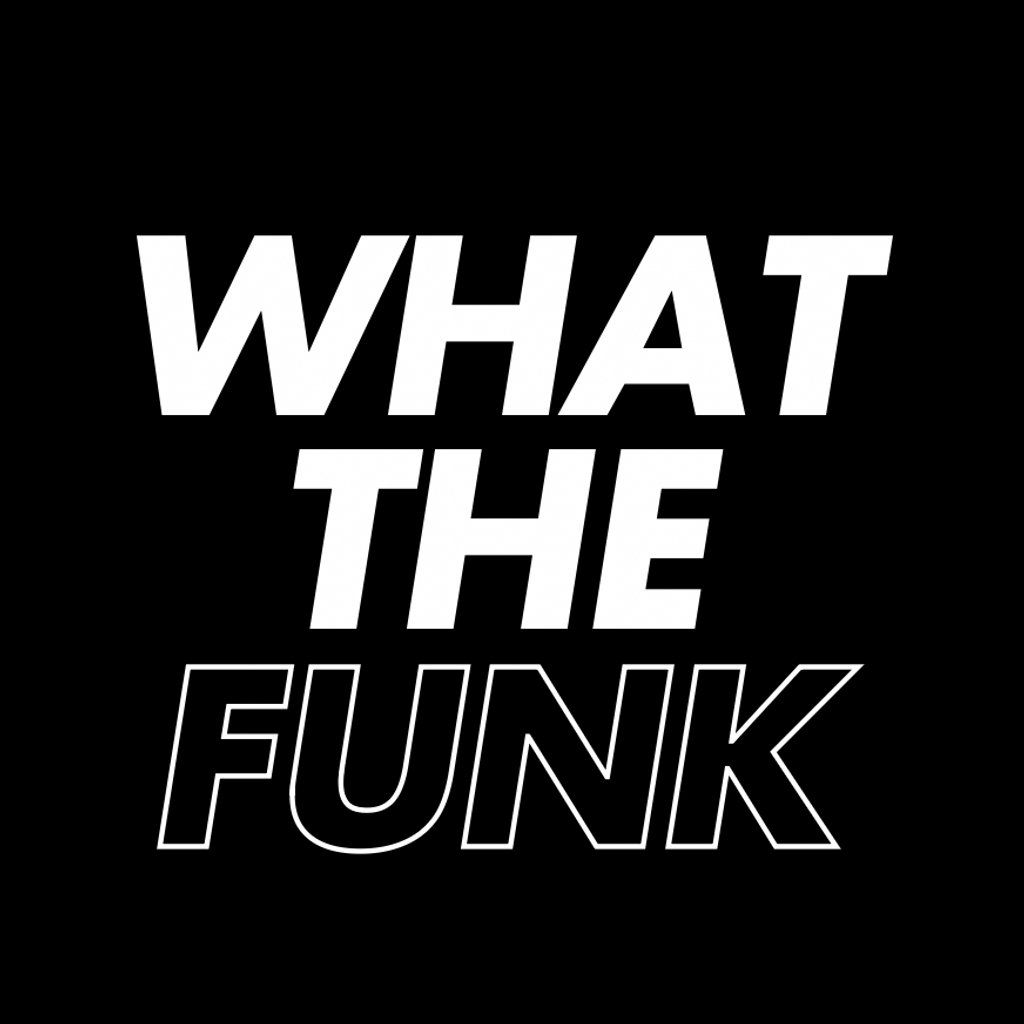 Whathefunkevents at Go Rogue-28th November