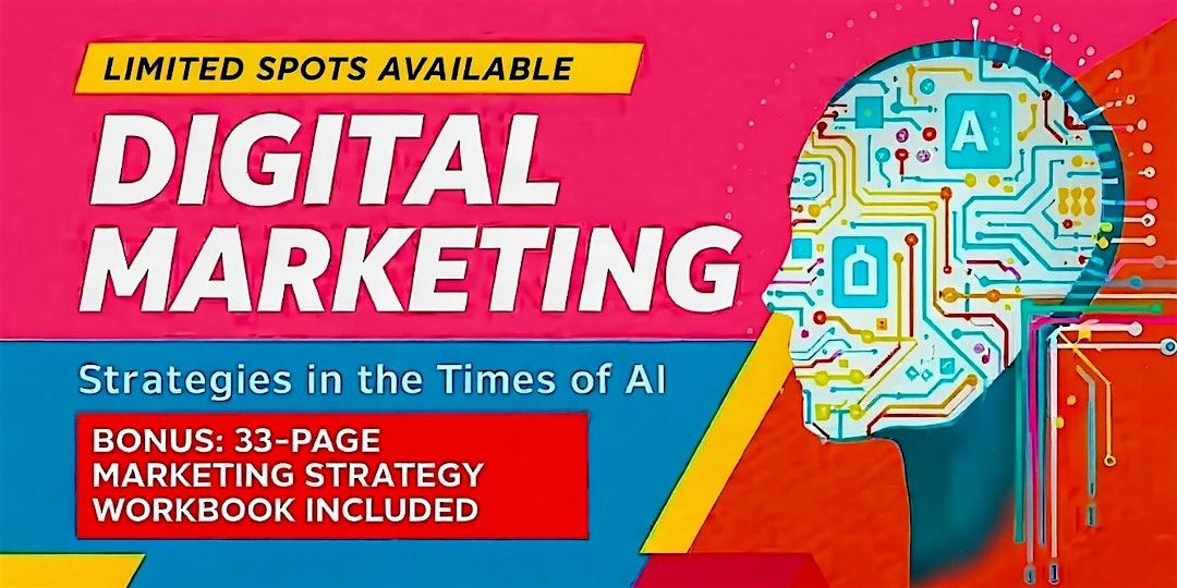 Digital Marketing: Strategies in the Times of AI \u2014 For Marketers in Springfield