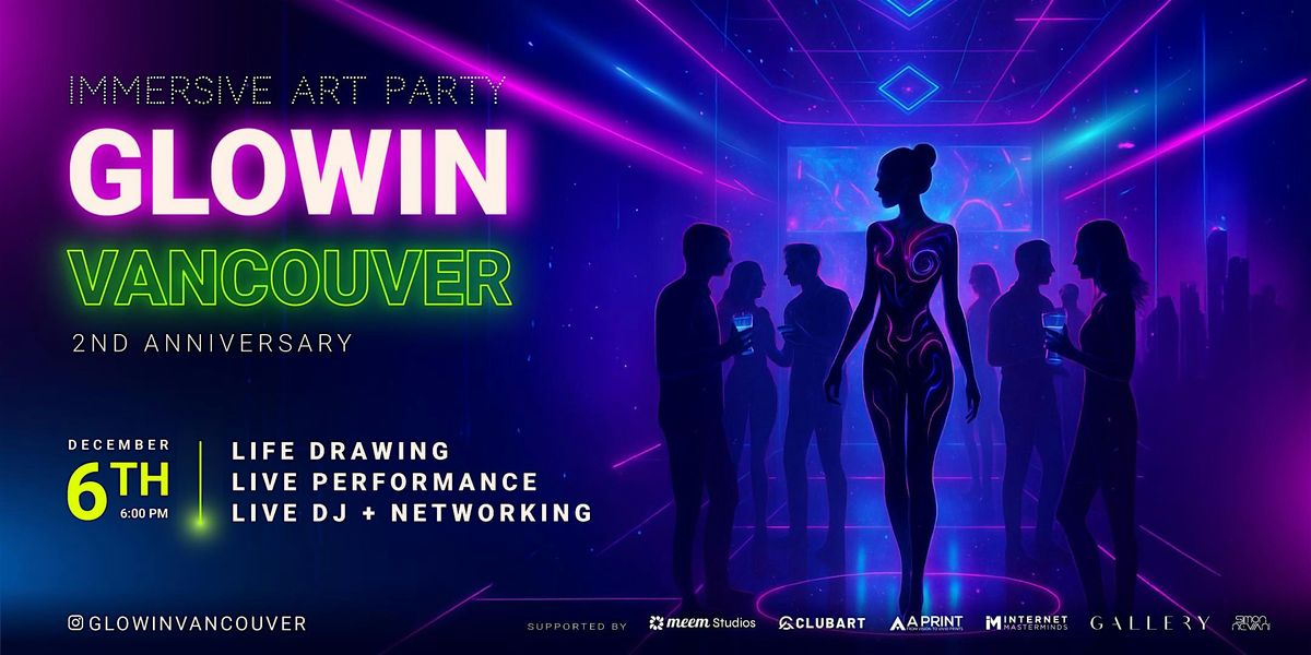 GLOWIN THE  DARK - IMMERSIVE ART EXPERIENCE + PARTY | DATE NIGHTS & SINGLES