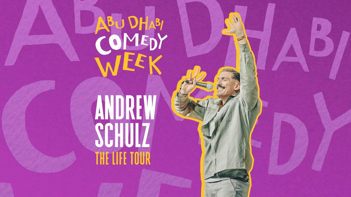 Andrew Schulz - The Life Tour