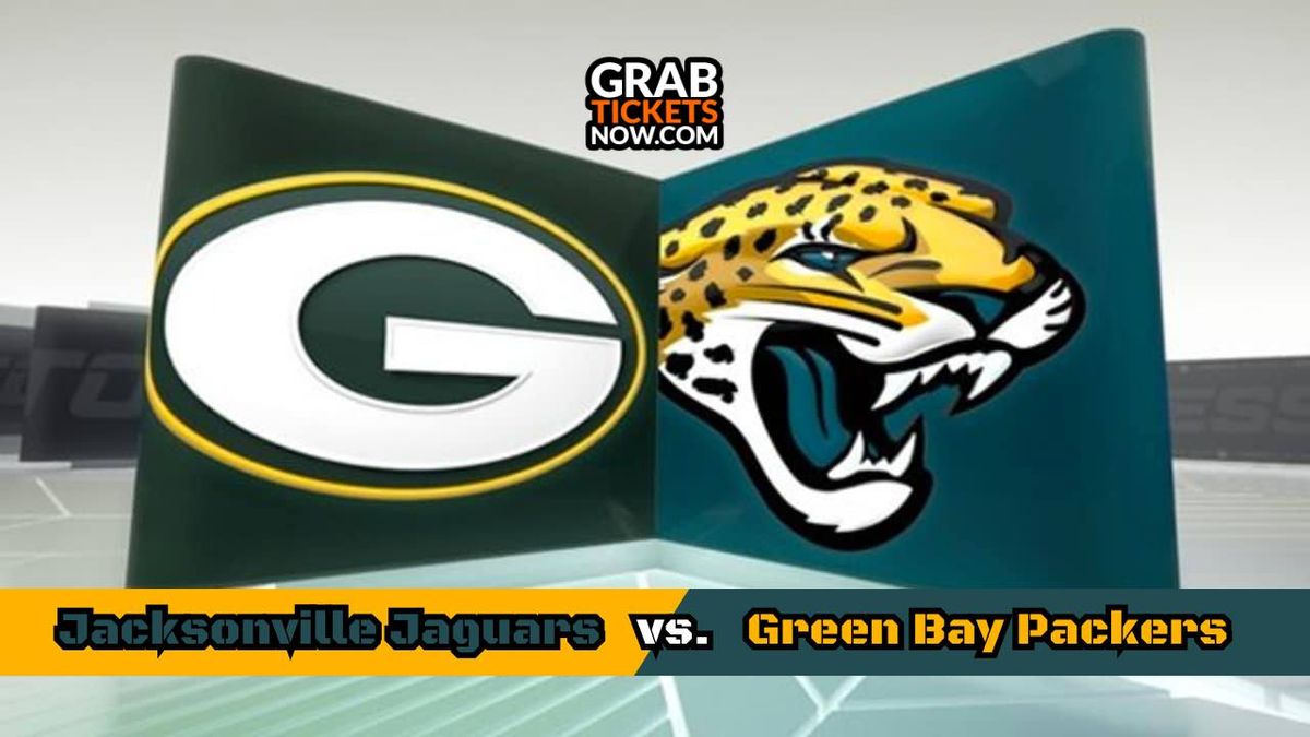 Jacksonville Jaguars vs. Green Bay Packers Tickets 