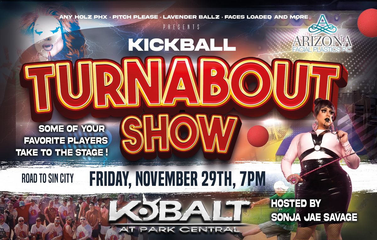 Kickball Turnabout Show