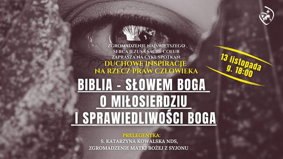 Biblia - S\u0142owem Boga o mi\u0142osierdziu i sprawiedliwo\u015bci Boga