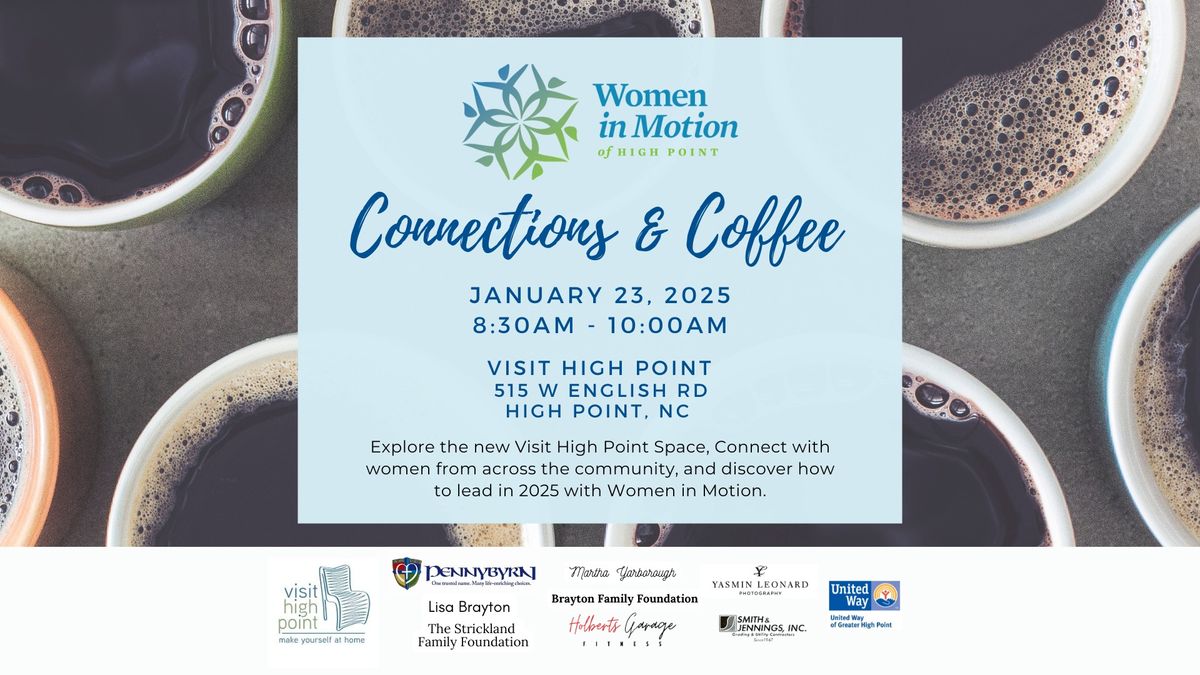 Women in Motion: Connections & Coffee Networking Event