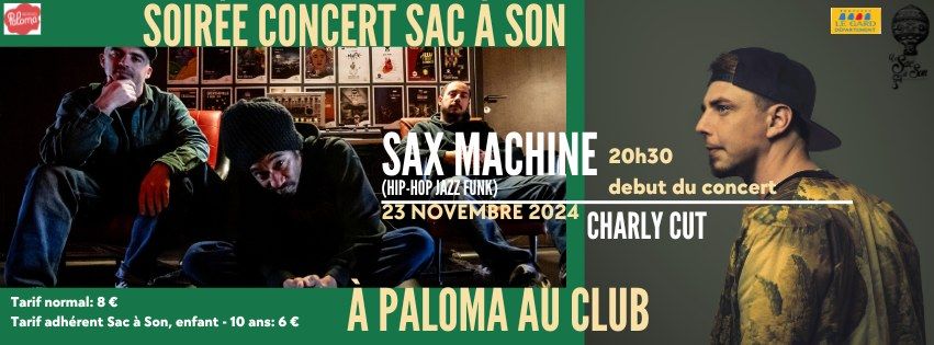 SOIREE SAC A SON \/\/ CONCERT SAX MACHINE + CHARLY CUT