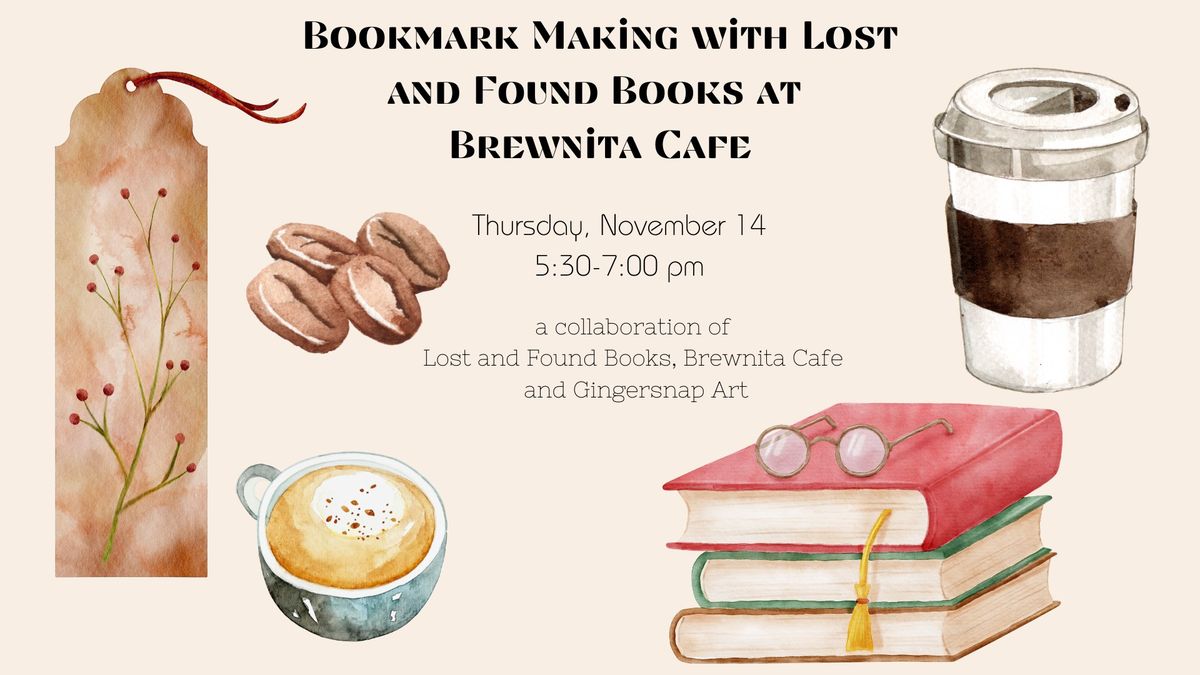 Bookmark Making with Lost and Found Books at Brewnita Cafe