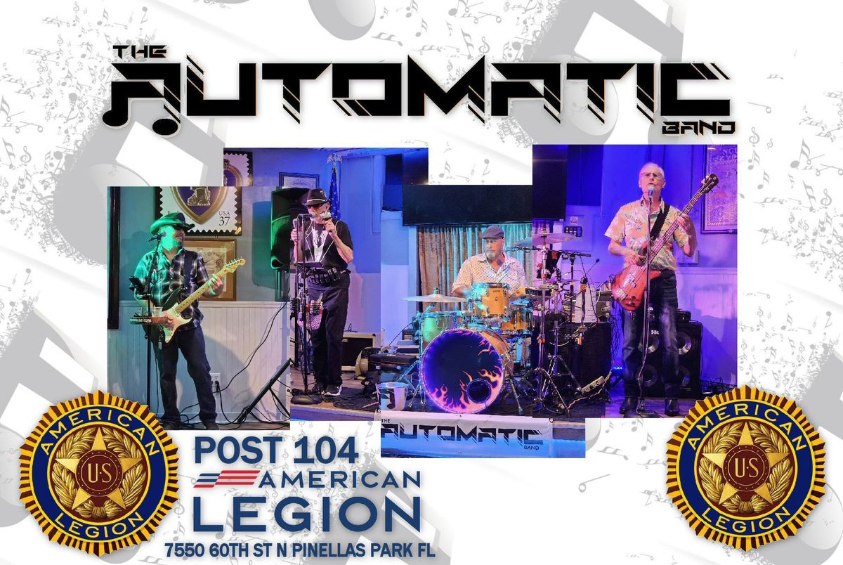 Automatic Band @ The American Legion Post #104