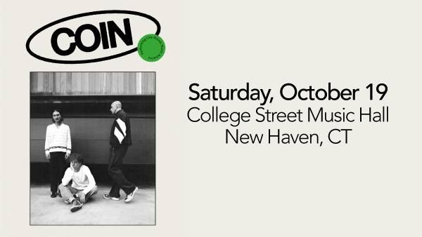 COIN at College Street Music Hall (New Haven)