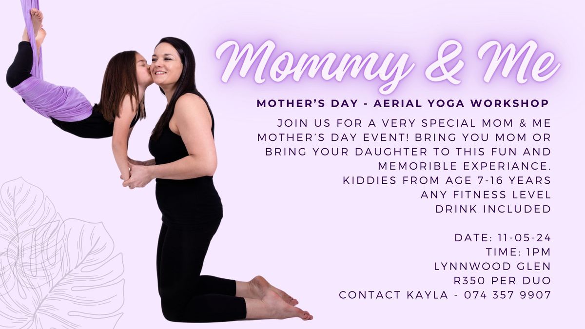 Mommy & Me - Aerial Yoga Workshop for Mother's Day