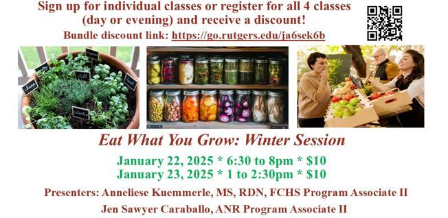 Eat What You Grow: Winter Session