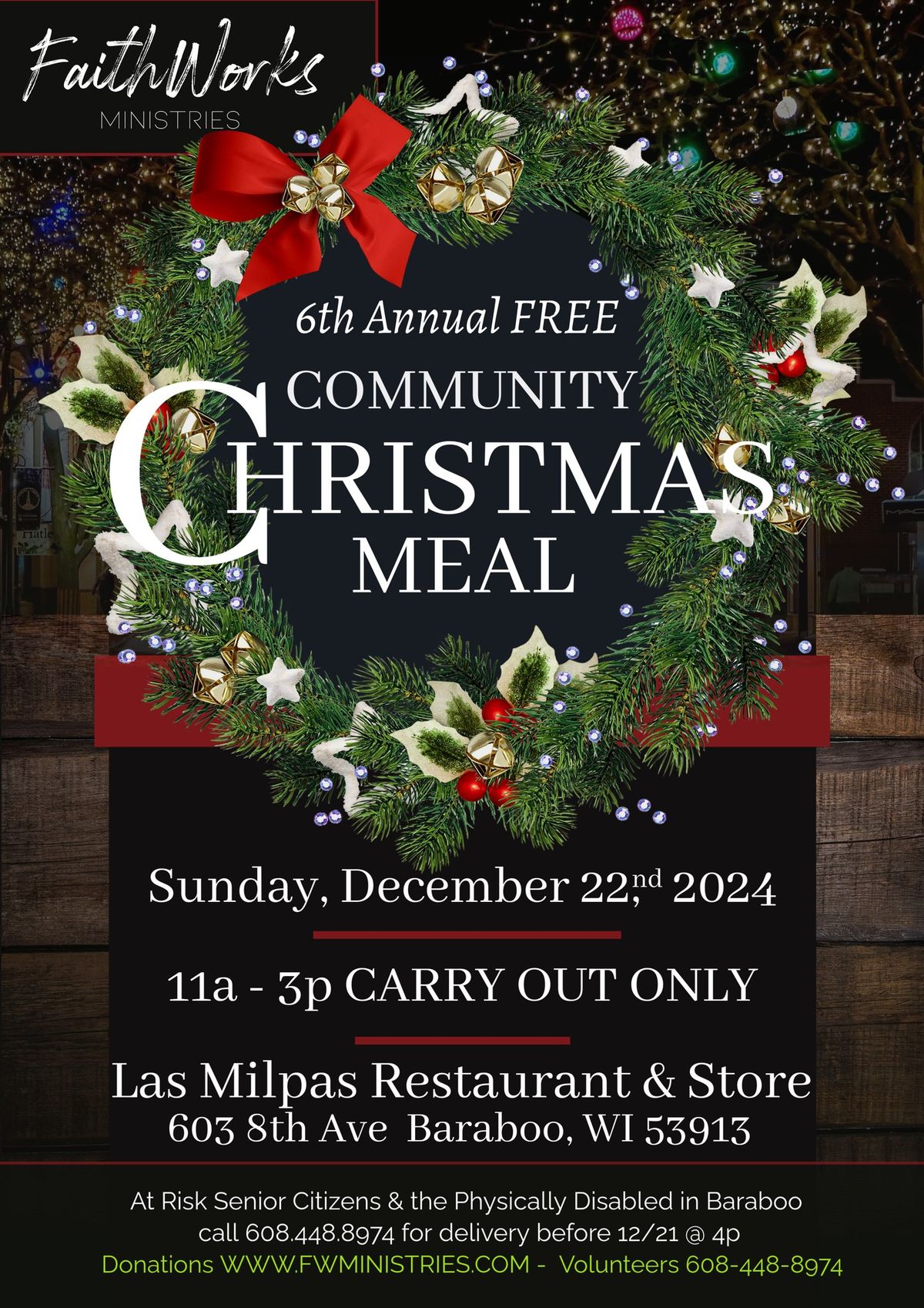 6th Annual Free Community Christmas Meal - Hosted by FaithWorks Ministries