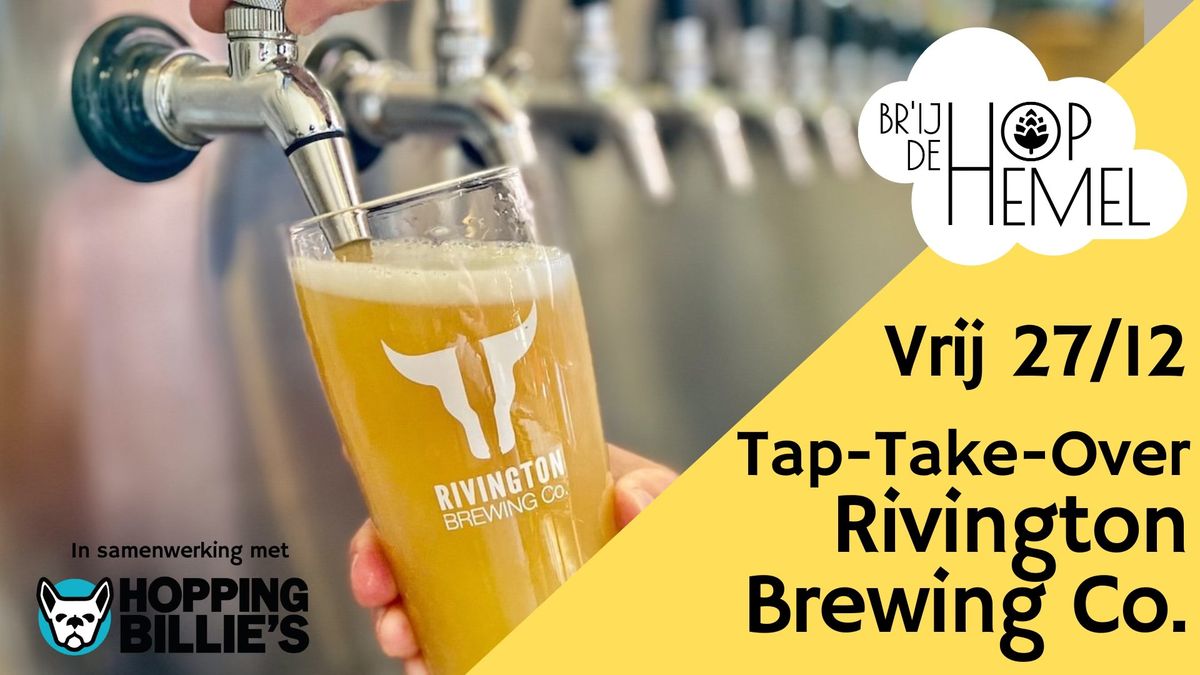 Tap-Take-Over Rivington Brewing Co. (UK) @HopHemel