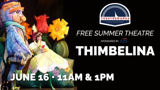Free Summer Theatre Sponsored by CITI | Princess Thimbelina