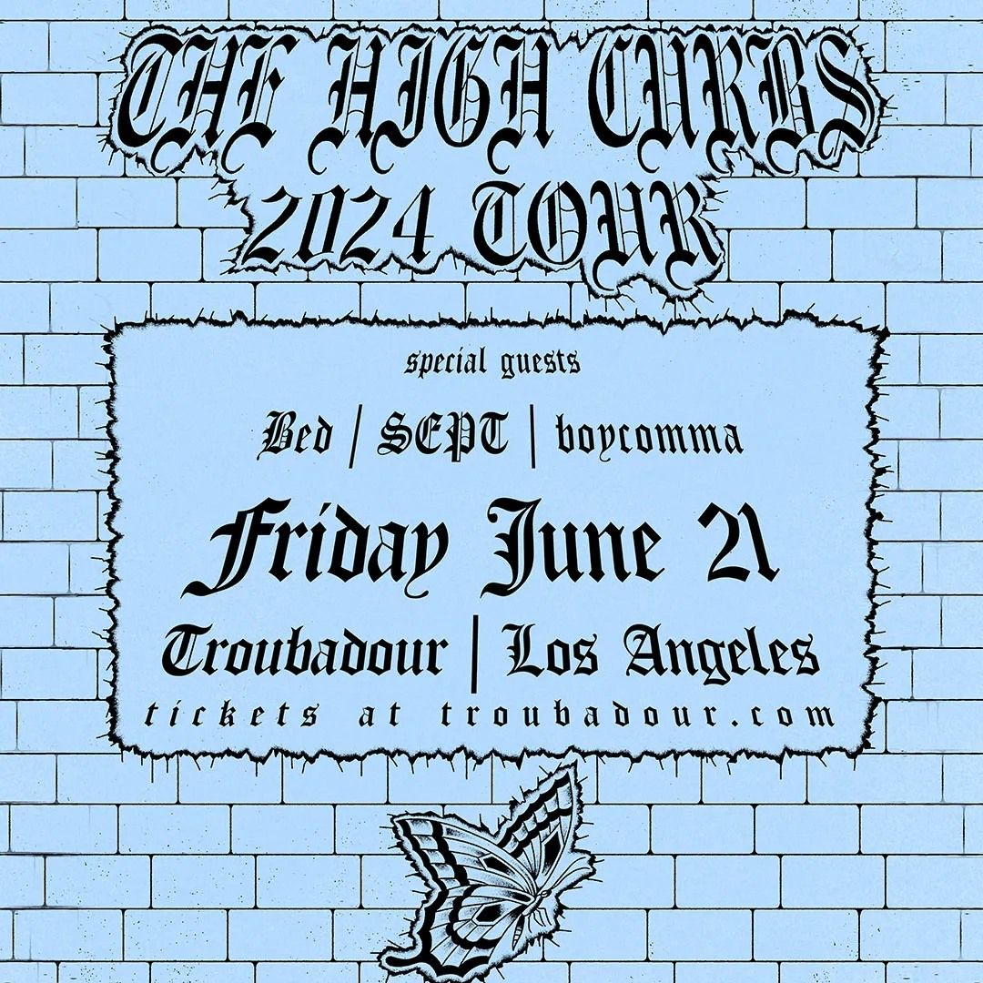 The High Curbs w\/ Bed, Sept, & Boy Comma at Troubadour