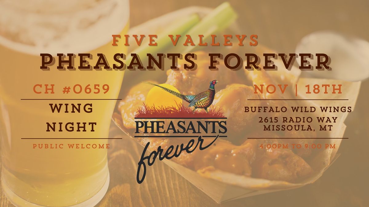 Five Valleys Pheasants Forever Wing Night