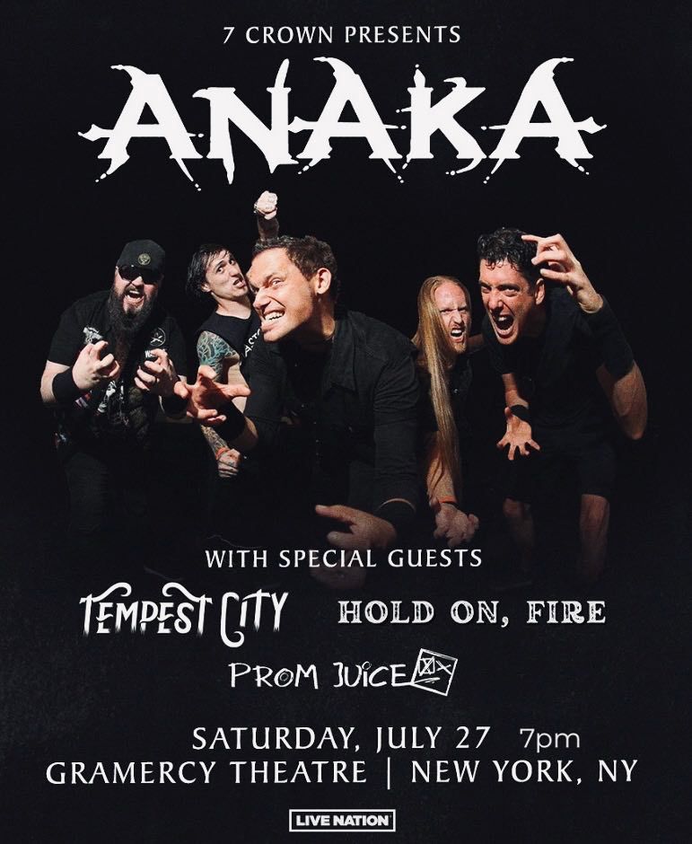 AnAkA - Headlining Gramercy Theatre - Sat. July 27th, Presented by Live Nation & 7 Crown Records