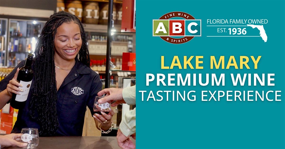 ABC Lake Mary Premium Wine Tasting Experience