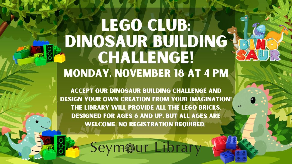 LEGO Club: Dinosaur Building Challenge!