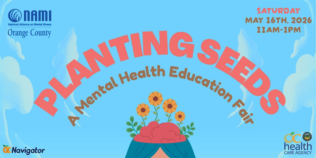 Planting Seeds: A Mental Health Education Fair