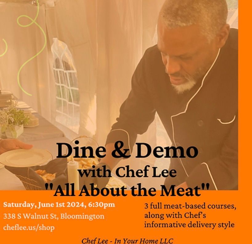 \u201cAll About the Meat\u201d - A Dine & Demo Experience