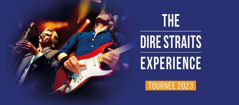  The Dire Straits Experience \u00b7 Le Havre