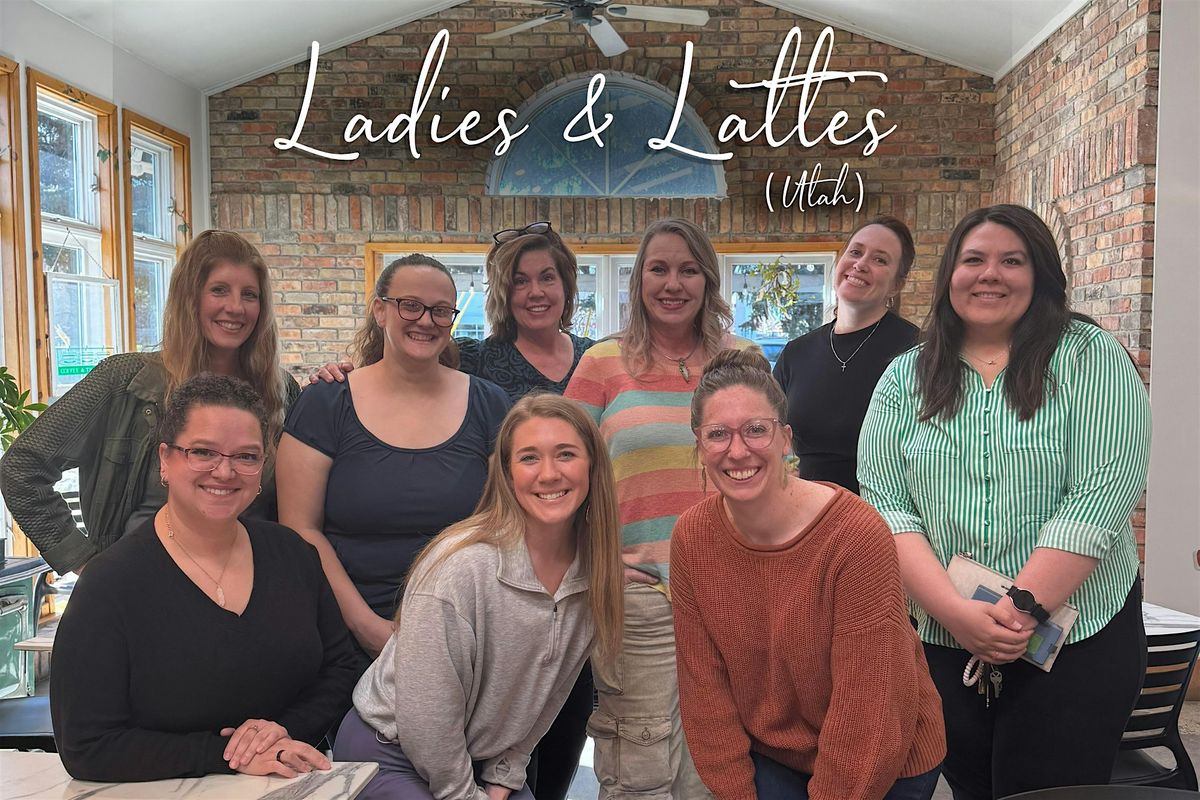 Ladies & Lattes - Coffee Meetup