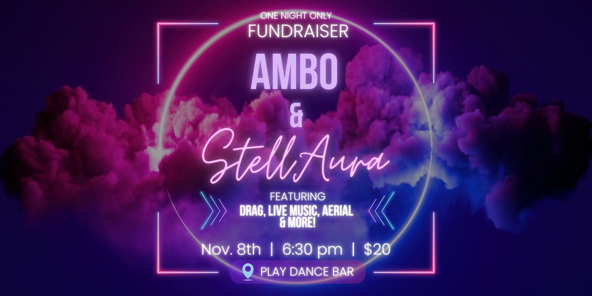 Play Fundraiser for Ambo & StellAura!