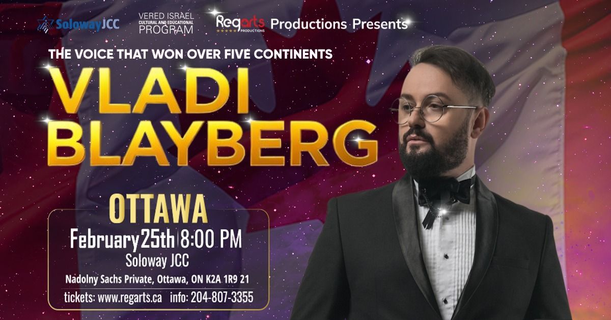 VLADI BLAYBERG CONCERT IN OTTAWA